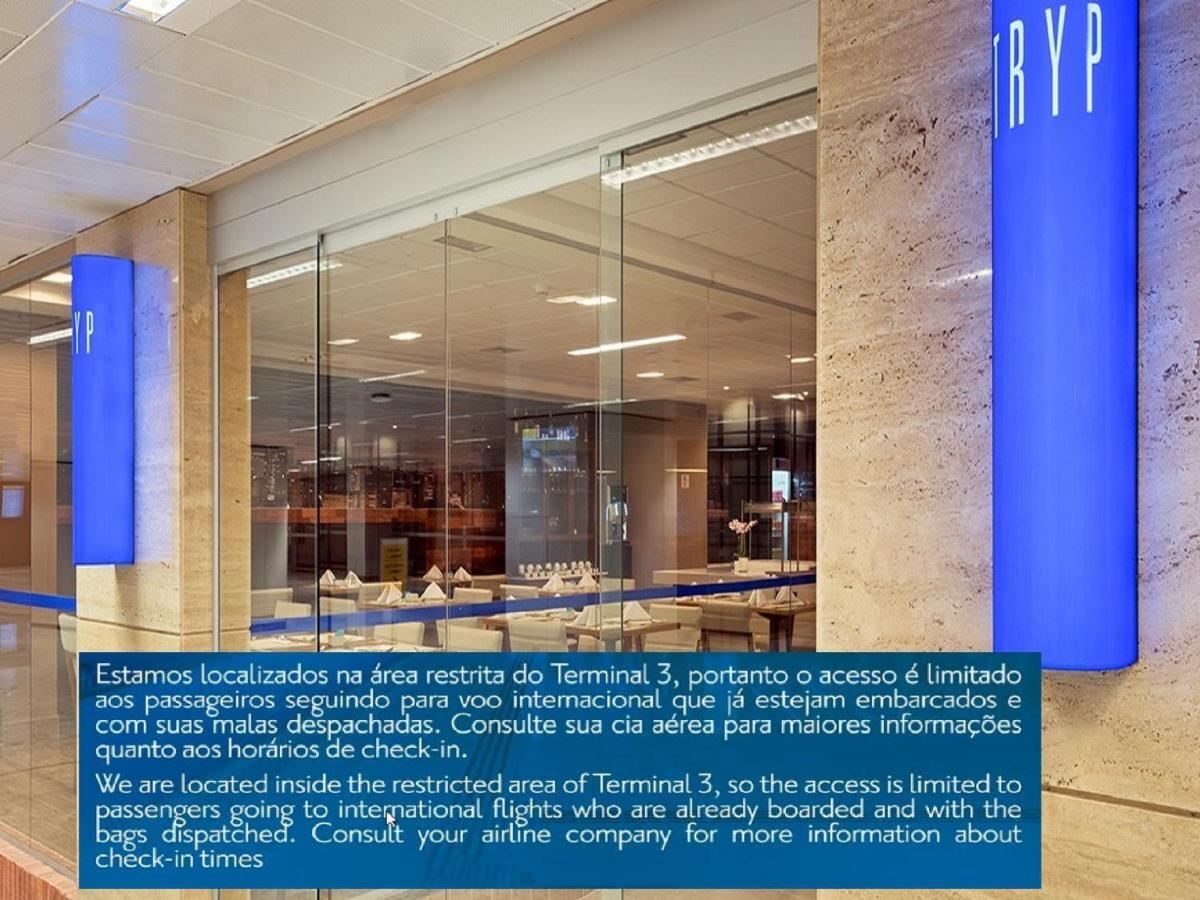 Tryp By Wyndham Sao Paulo Airport - Hotel De Transito Terminal 3 -Lado Ar - Area Restrita A Passageiros Ja Embarcados - Piso 1 Guarulhos Exterior foto